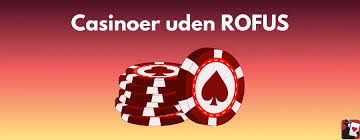 Casino Uden ROFUS Sider - Spil Ansvarligt i 2023 Casino Uden ROFUS Sider - Spil Ansvarligt i 2023