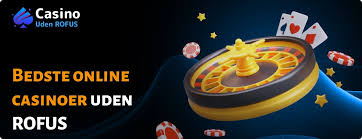 Online Casino Uden ROFUS Oplev Spillets Fristelser