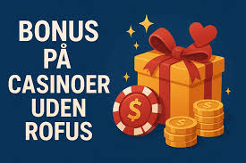 Online Casino Uden Om ROFUS Din Guide til Spil uden Begrænsninger 1449024927 Online Casino Uden Om ROFUS Din Guide til Spil uden Begrænsninger 1449024927